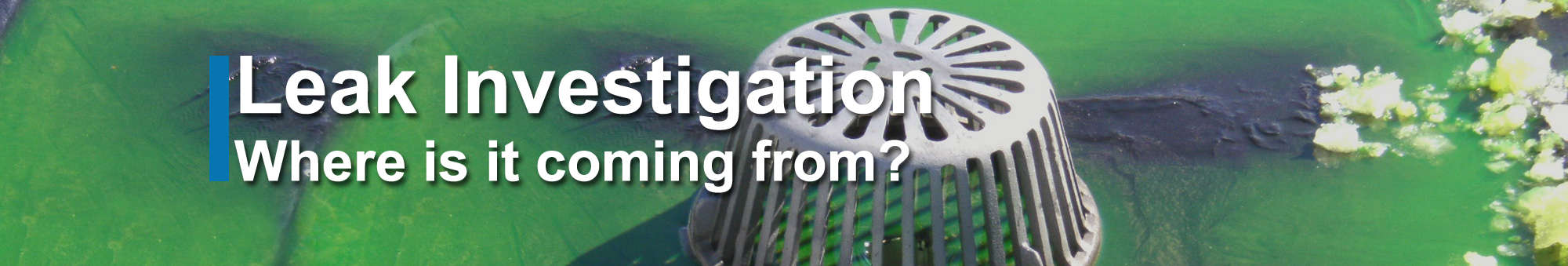 Leak invstigation
